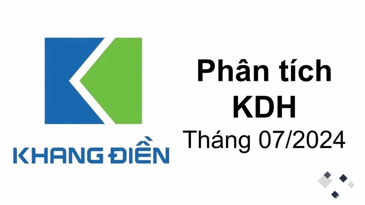 Phân tích KDH - CTCP Đầu tư và Kinh doanh Nhà Khang Điền