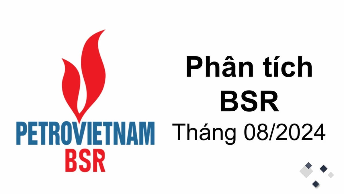 Phân tích cổ phiếu BSR CTCP Lọc hóa dầu Bình Sơn, cập nhật kết quả kinh doanh, đại hội cổ đông 