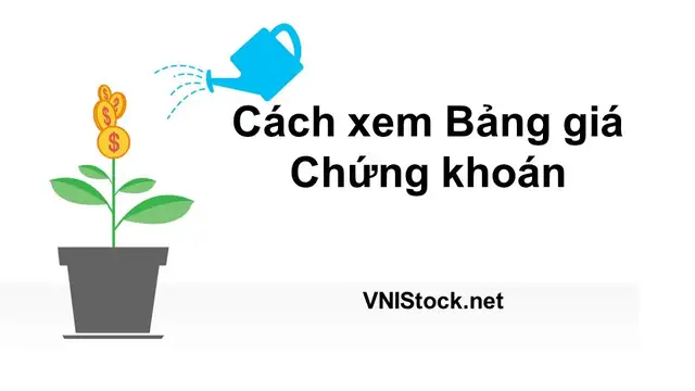 Cách xem Bảng giá Chứng khoán