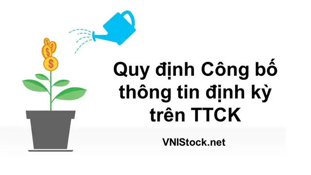 Quy định công bố thông tin trên thị trường chứng khoán