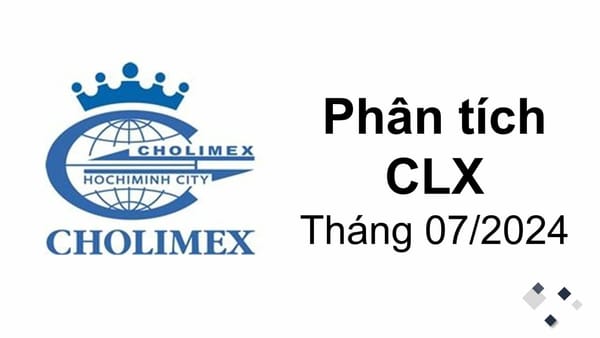 Phân tích cổ phiếu CLX CTCP Xuất nhập khẩu và Đầu tư Chợ Lớn, cập nhật kết quả kinh doanh, đạ