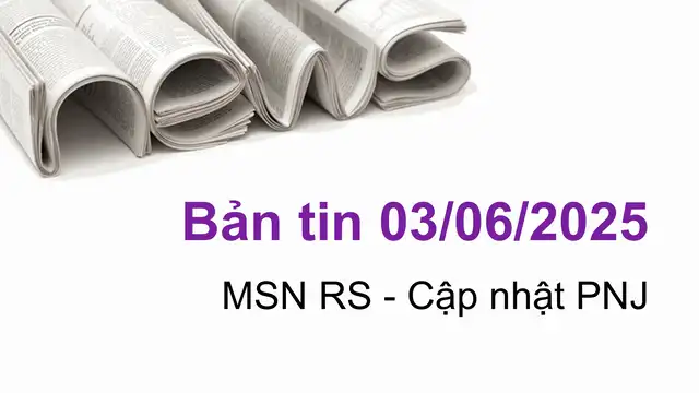 Cập nhật tin tức chứng khoán, vĩ mô, doanh nghiệp ngày 03/06/2025 tại VNIStock