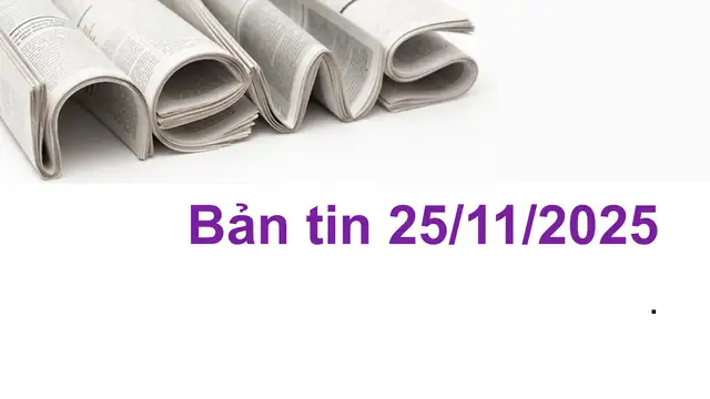 Cập nhật tin tức chứng khoán, vĩ mô, doanh nghiệp ngày 25/11/2025 tại VNIStock
