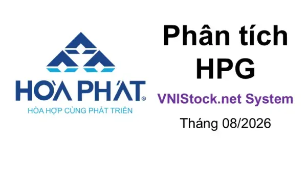 Phân tích HPG - Cập nhật Hoạt động Quý 2/2026