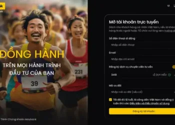 Hướng dẫn mở tài khoản Chứng khoán Maybank từ xa