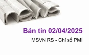 Bản tin chứng khoán ngày 02/04/2025 từ VNIStock