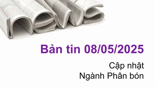 Cập nhật tin tức chứng khoán, vĩ mô, doanh nghiệp ngày 08/05/2025 tại VNIStock