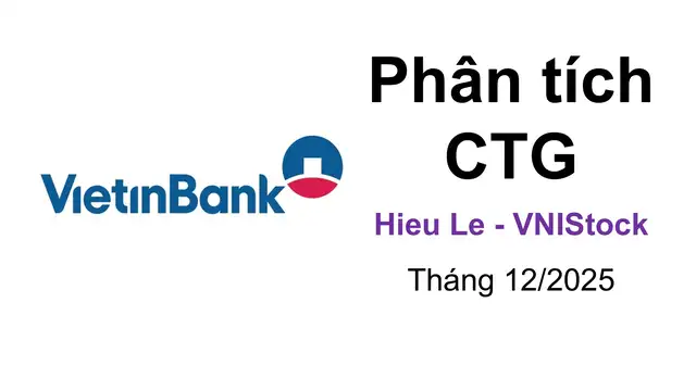 Phân tích CTG - Ngân hàng TMCP Công thương Việt Nam tại VNIStock